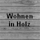 Wohnen in Holz